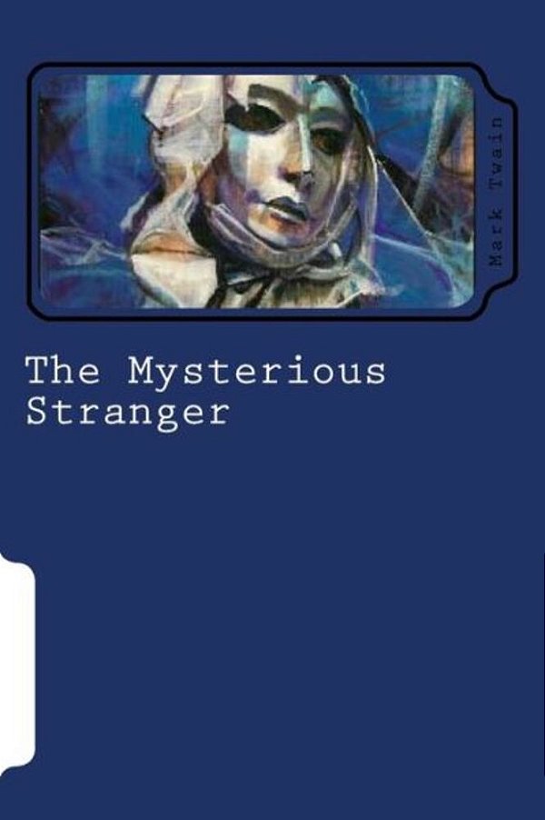 The Mysterious Stranger-..
