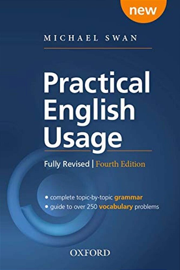 Practical English Usage, 4Th Edition Paperback: Michael Swan's Guide To Problems In English-..