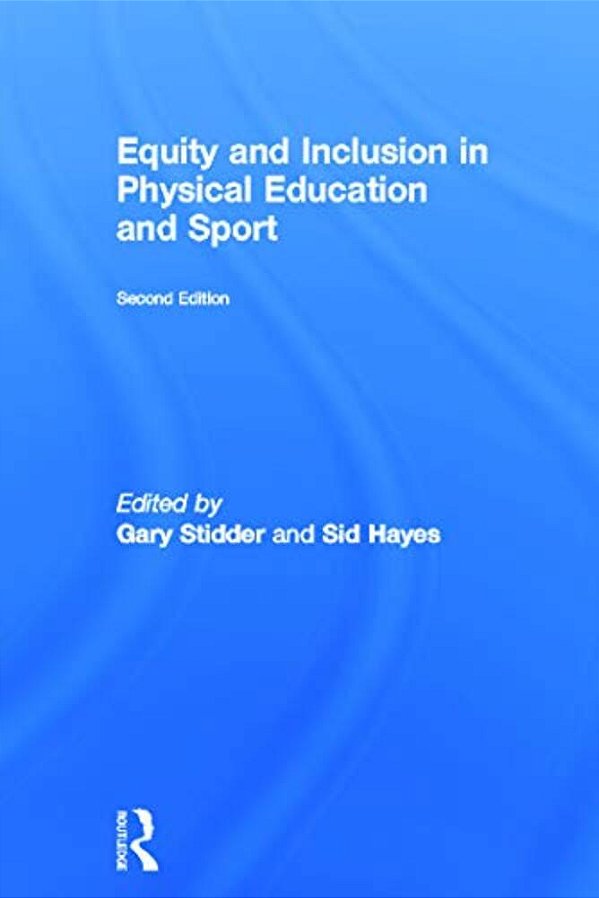 Equity And Inclusion In Physical Education And Sport-..