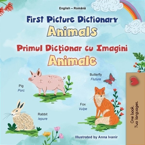 First Picture Dictionary - Animals (English Romanian Bilingual Children's Book)-..