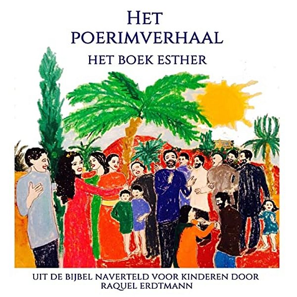 Het Poerimverhaal: Het Boek Esther-..