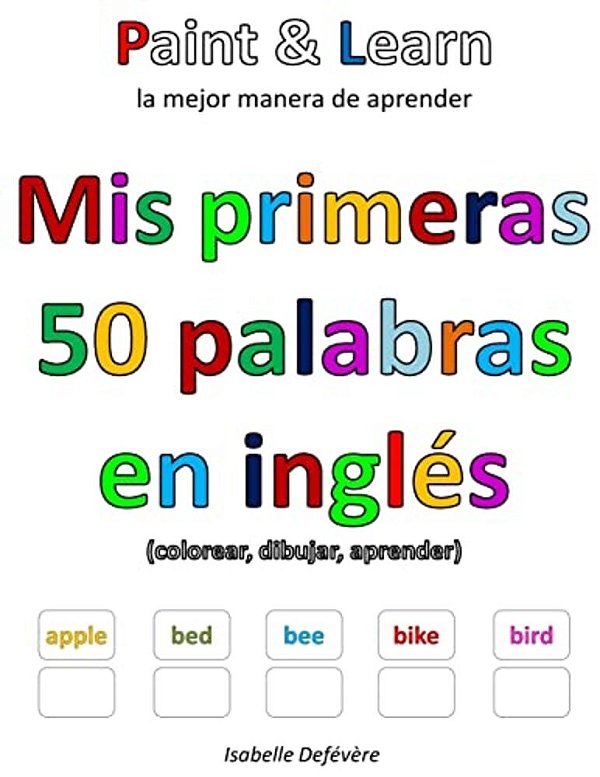 Mis Primeras 50 Palabras En Inglés-..
