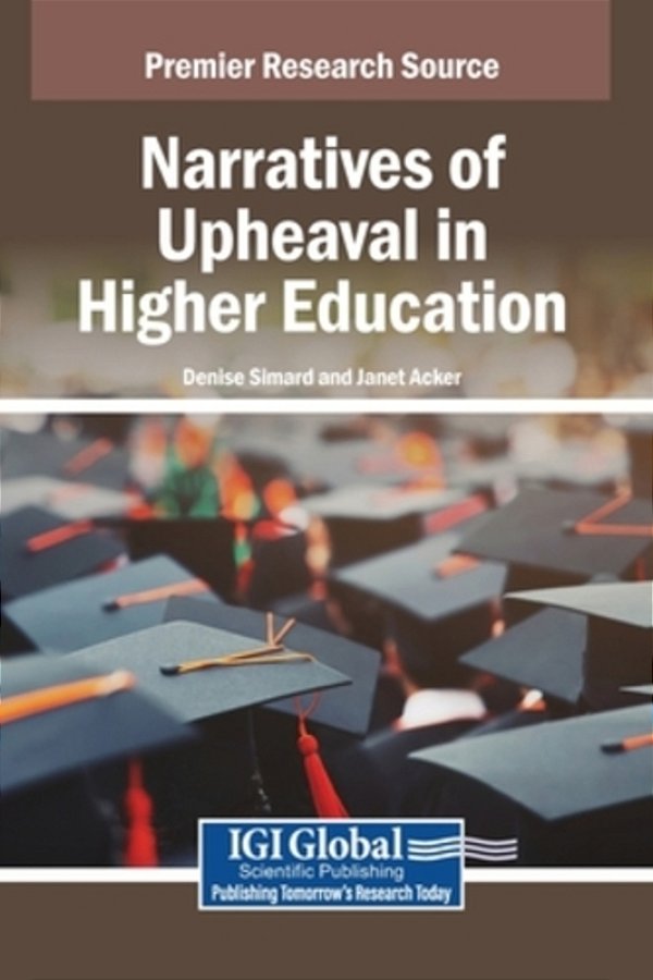 Narratives Of Upheaval In Higher Education-..