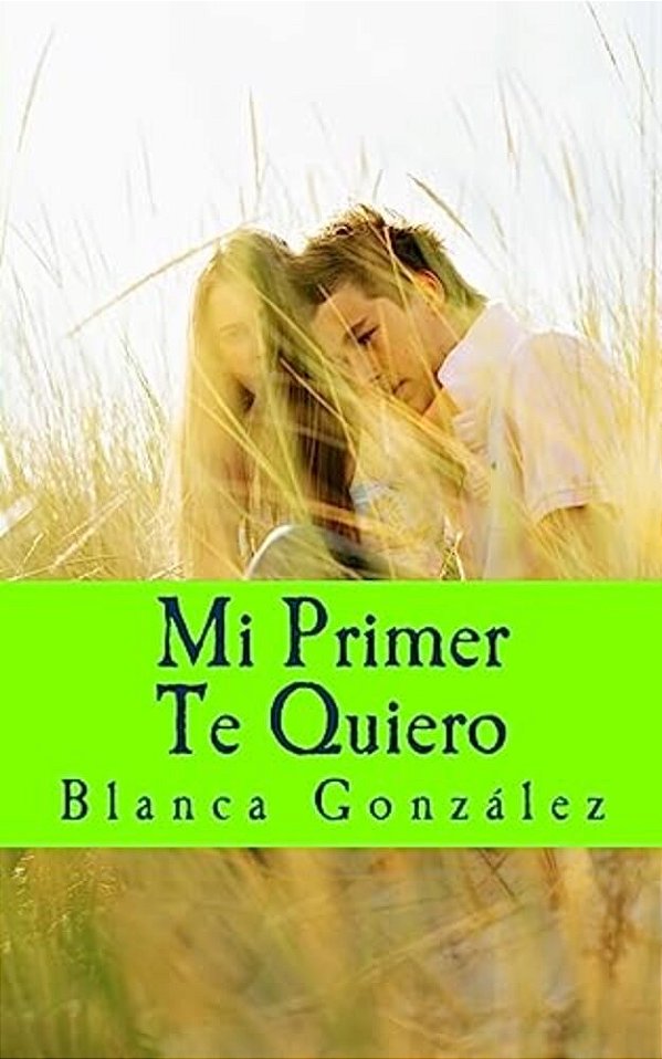 Mi Primer Te Quiero: Esa Maravillosa Etapa De La Vida, La Adolescencia-..