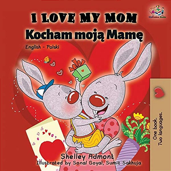I Love My Mom: English Polish Bilingual Book-..