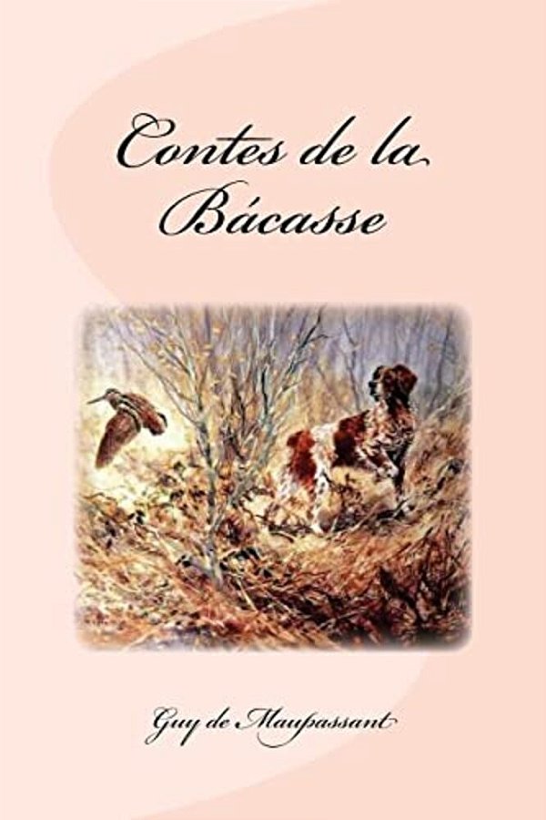 Contes De La Bácasse-..