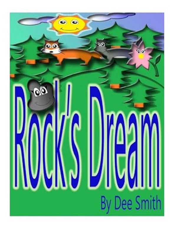 Rock's Dream: A Picture Book For Children Which Encourages Kids To Follow A Dream, Combat Bullying And To Never Give Up-..