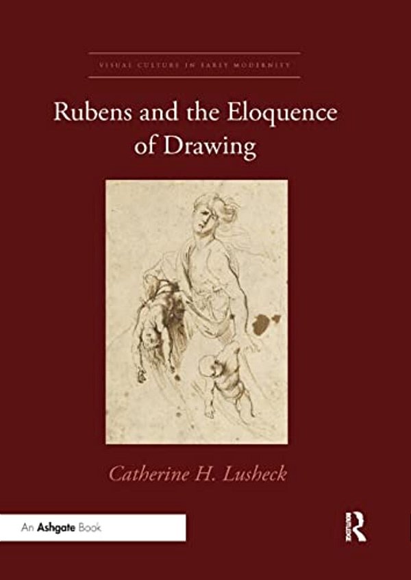 Rubens And The Eloquence Of Drawing-..
