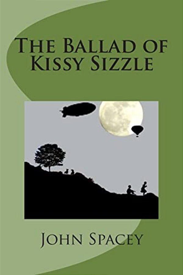 The Ballad Of Kissy Sizzle-..