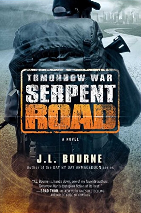 Tomorrow War: Serpent Road-..