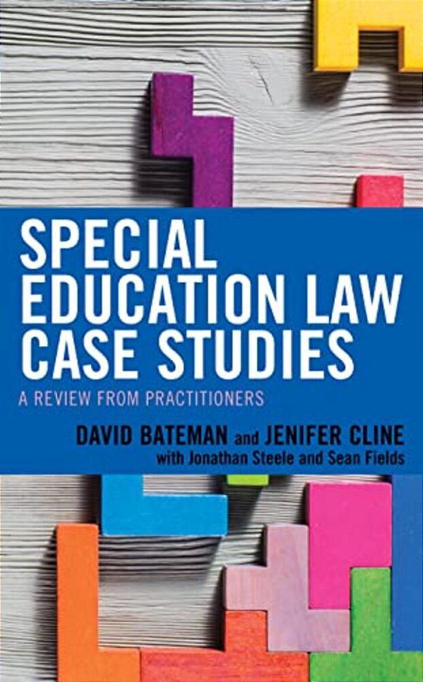 Special Education Law Case Studies: A Review From Practitioners-..