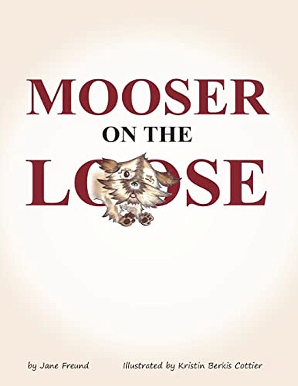 Mooser On The Loose-..