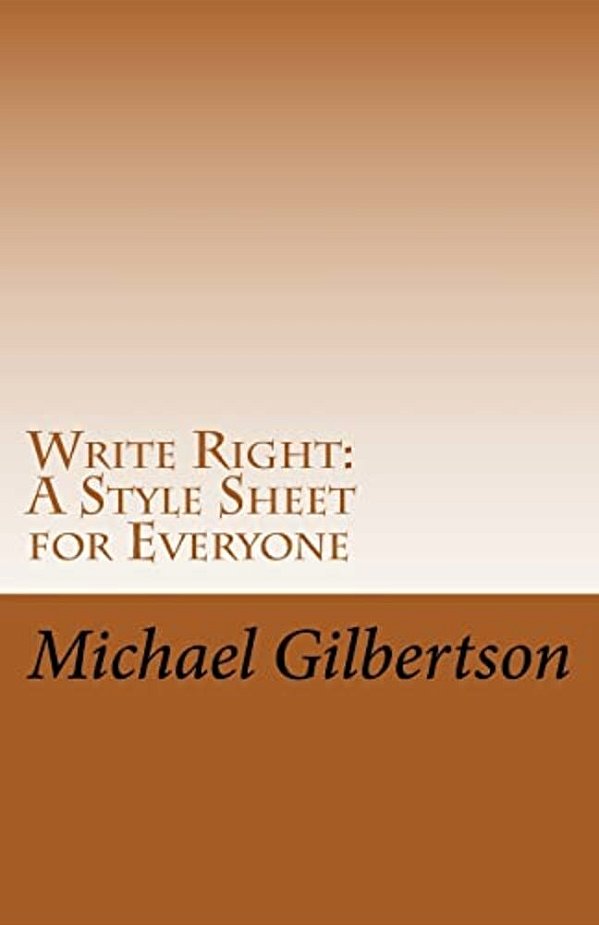 Write Right: A Style Sheet For Everyone-..
