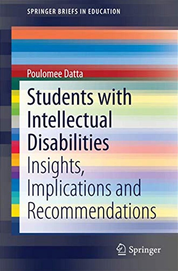 Students With Intellectual Disabilities: Insights, Implications And Recommendations-..