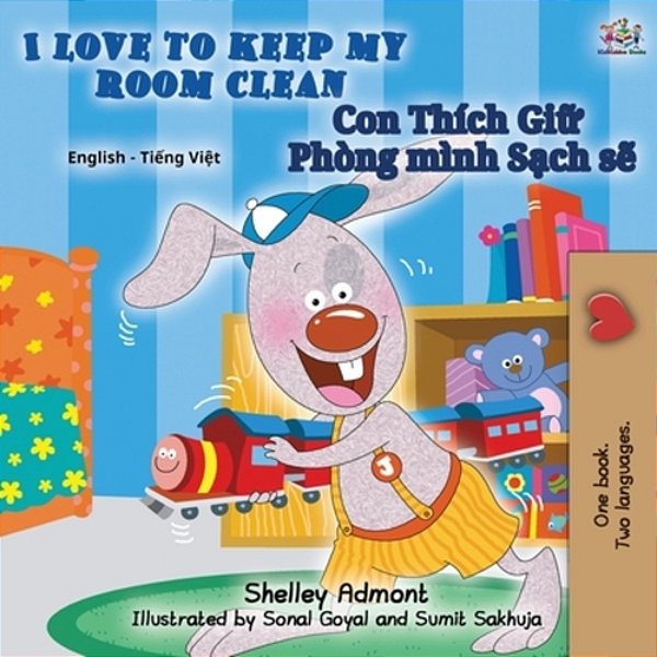 I Love To Keep My Room Clean (English Vietnamese Bilingual Children's Book)-..