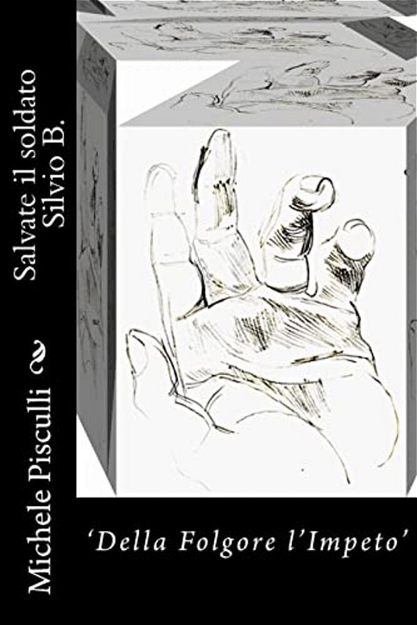 Salvate Il Soldato Silvio B. -..