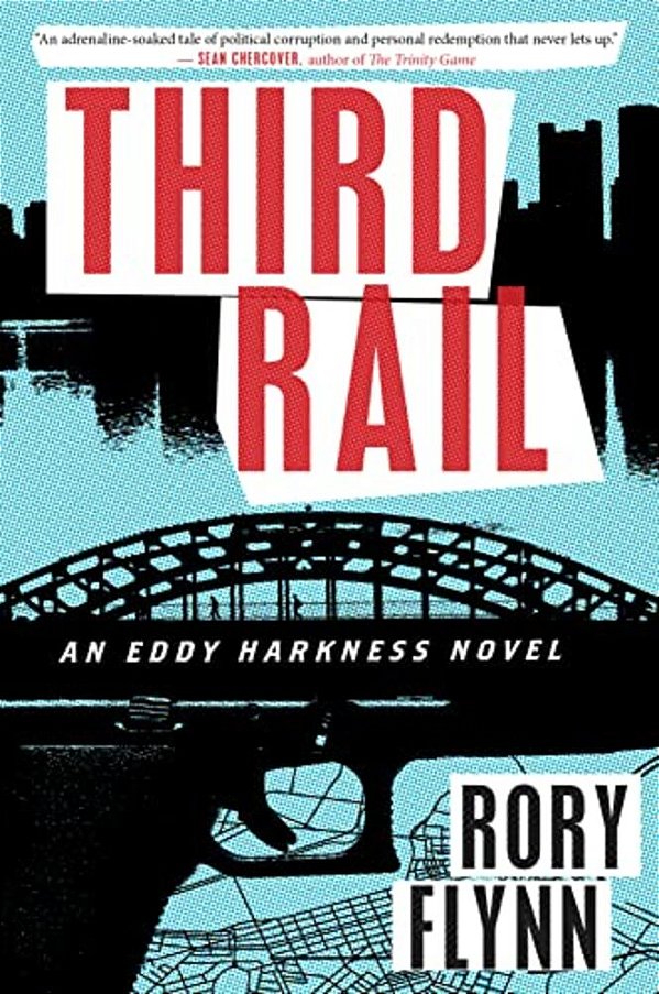 Third Rail: An Eddy Harkness Novel-..