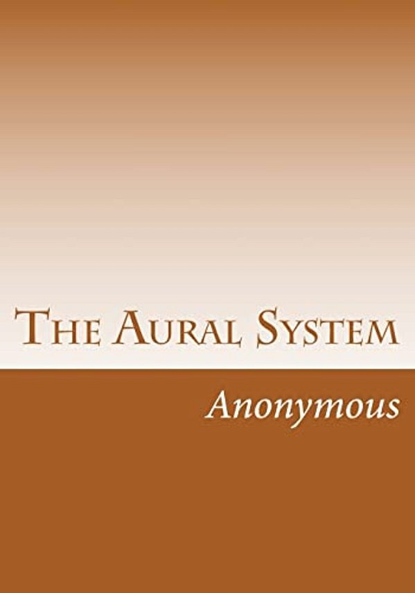 The Aural System-..
