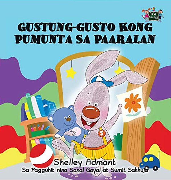 I Love To Go To Daycare: Tagalog Edition-..