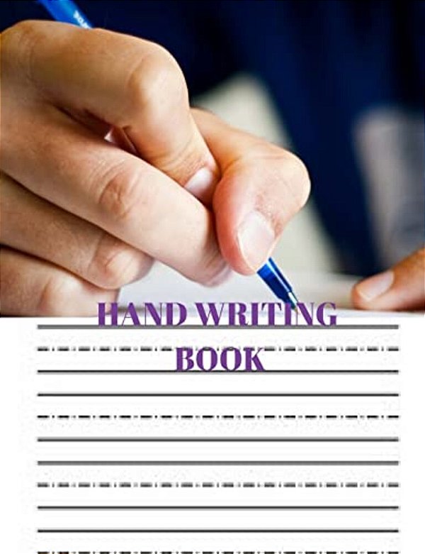 Hand Writing Book: Practice Hand Writing Book-..