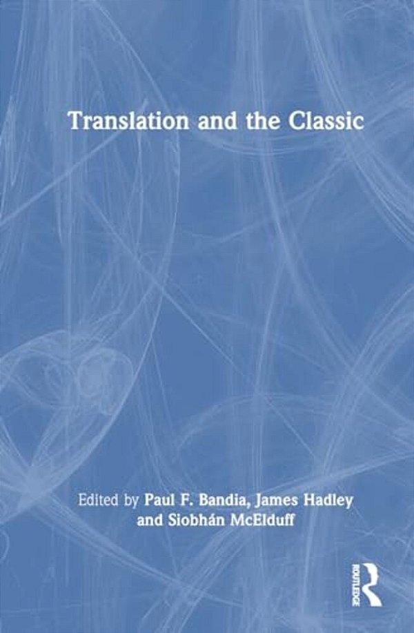 Translation And The Classic-..