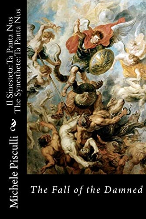 Il Sinesteta: Ta Panta Nus/The Synesthete: Ta Panta Nus-..