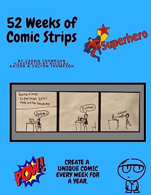 52 Weeks Of Comic Strips: Let Your Creativity Run Wild-..