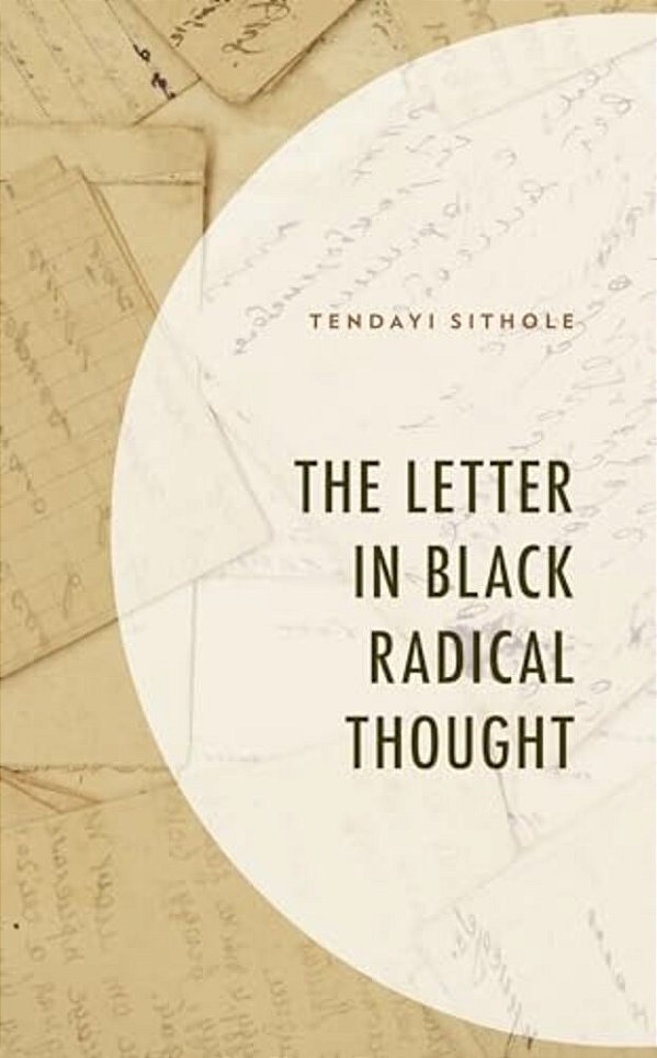Letter In Black Radical Thought-..