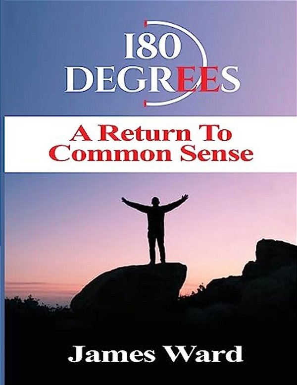 180 Degrees A Return To Common Sense-..