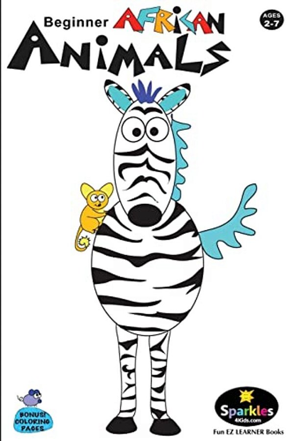 Beginner African Animals: Funny Sounds & Coloring Book!-..