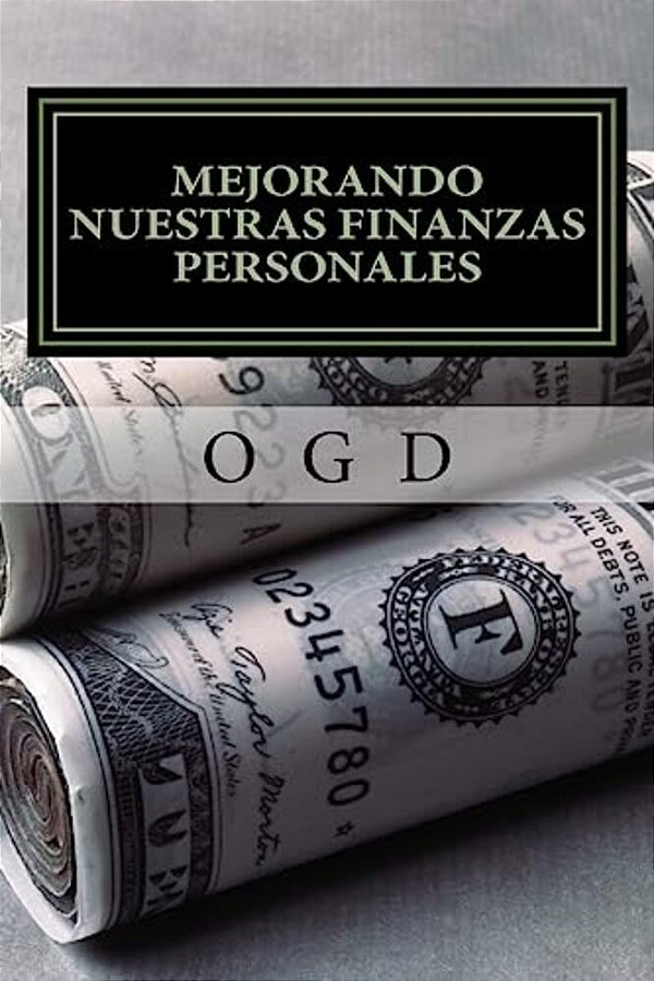 Mejorando Nuestras Finanzas Personales-..