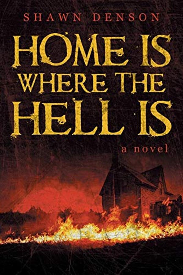 Home Is Where The Hell Is-..