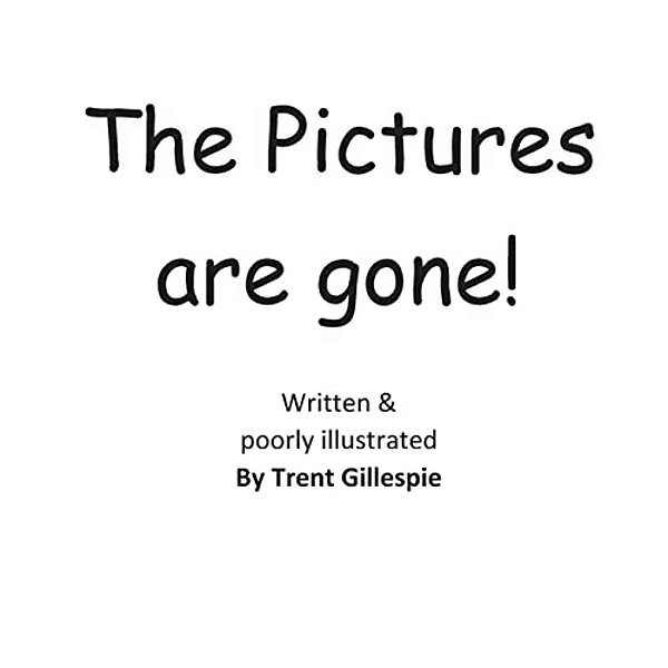 The Pictures Are Gone!-..