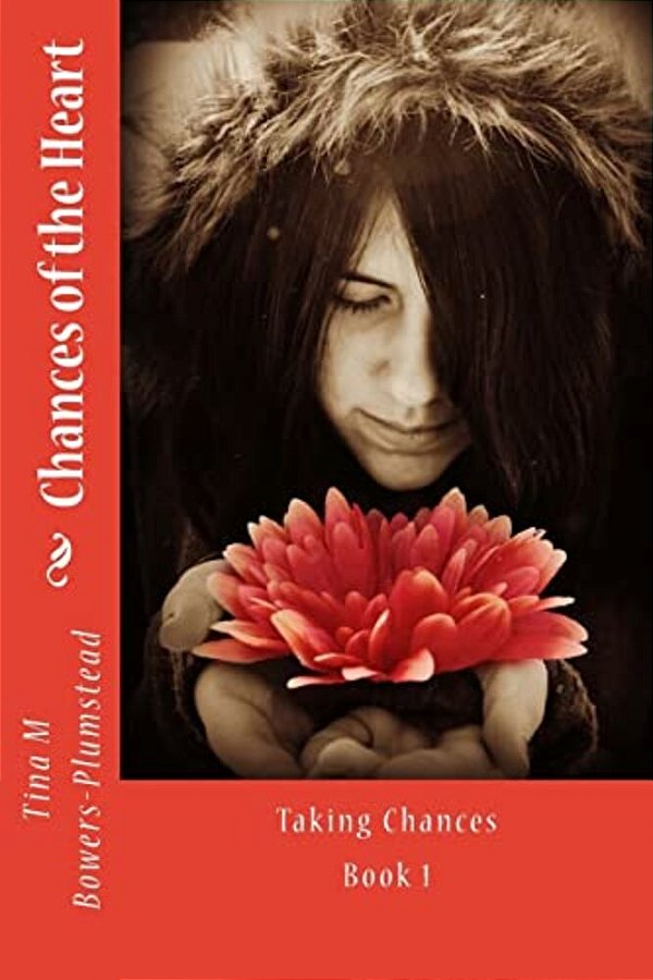 Chances Of The Heart: Taking Chances, Book 1-..