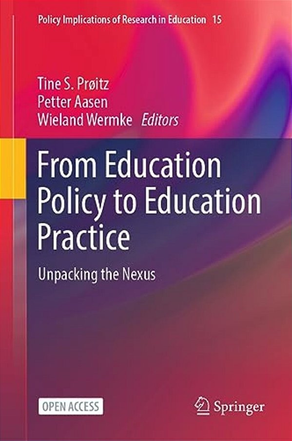 From Education Policy To Education Practice: Unpacking The Nexus-..