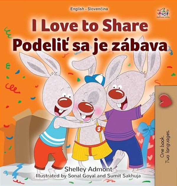 I Love To Share (English Slovak Bilingual Book For Kids)-..