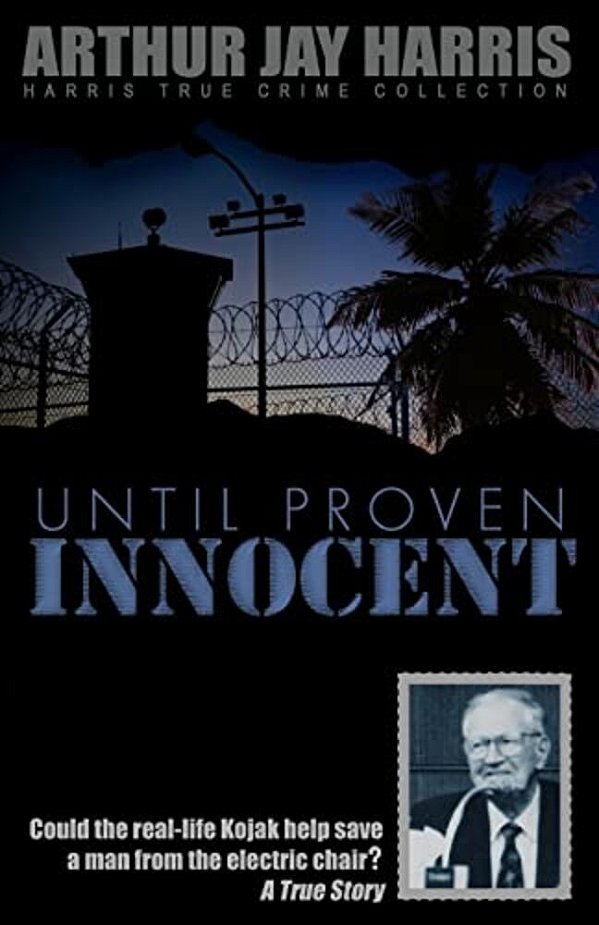 Until Proven Innocent: Could The Real-Life Kojak Help Save A Man From The Electric Chair?-..