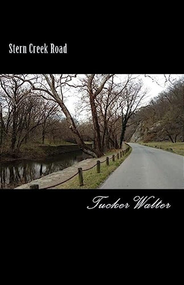 Stern Creek Road: A Murder Mystery-..