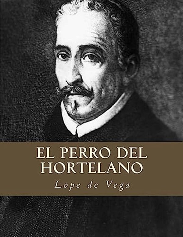 El Perro Del Hortelano-..