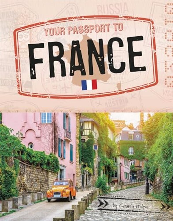 Your Passport To France-..