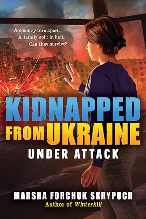 Under Attack (Kidnapped From Ukraine #1)-..