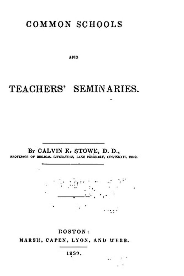 Common Schools And Teachers' Seminaries-..