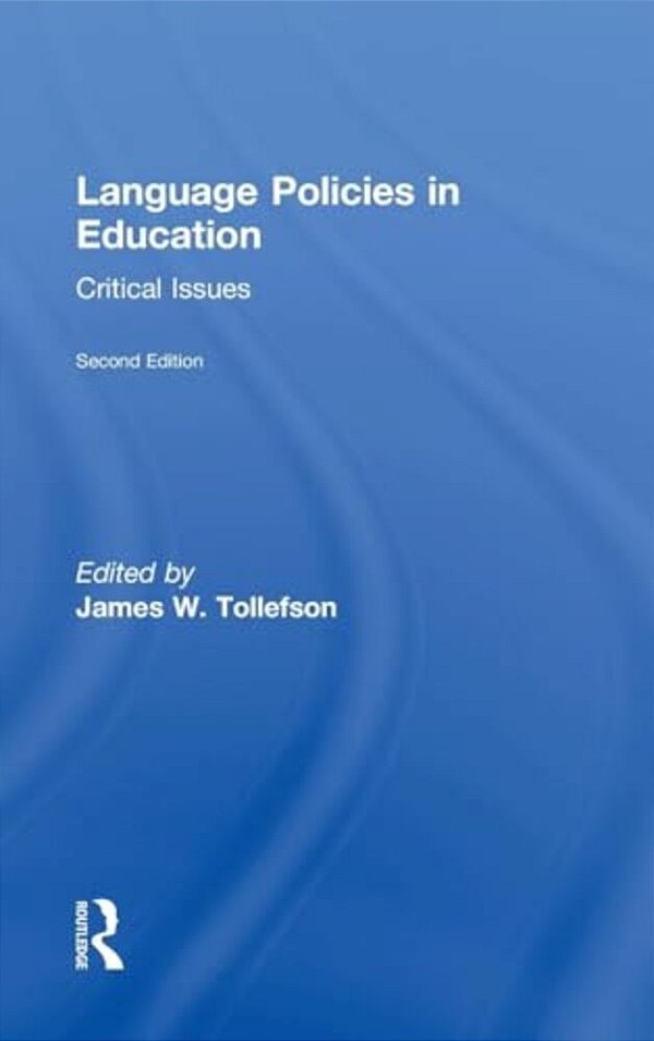 Language Policies In Education: Critical Issues-..