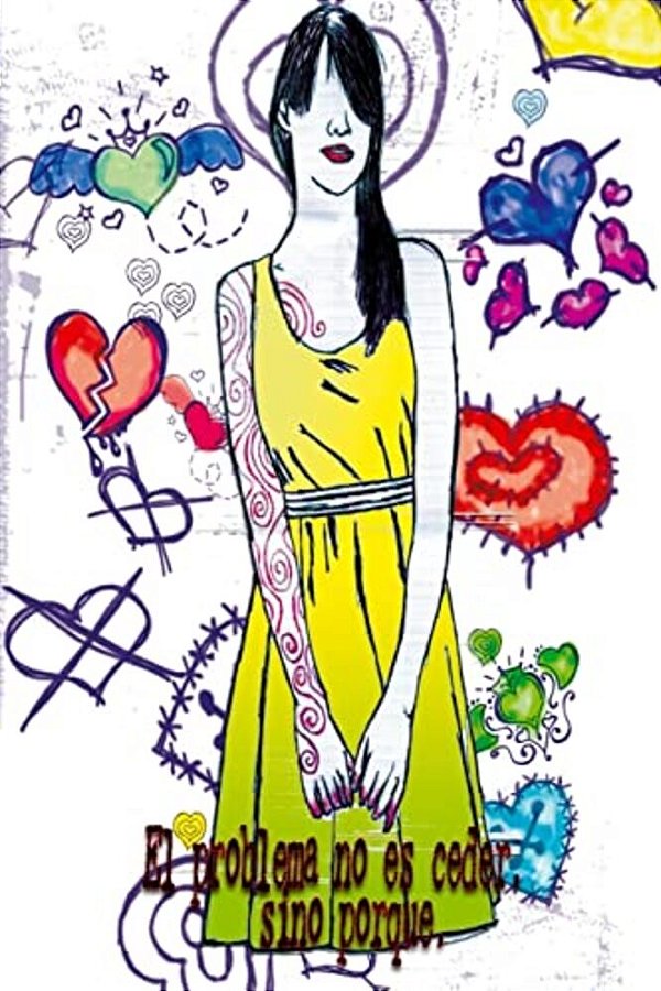 El Problema No ES Ceder, Sino Porque: El Romance Y Otras Manias-..