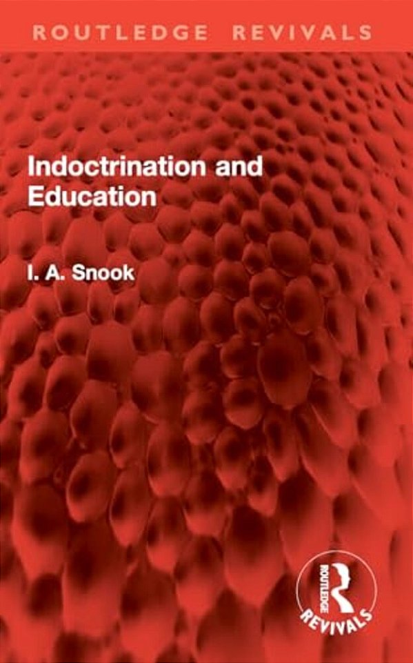 Indoctrination And Education-..