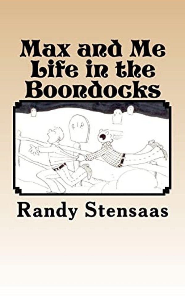 Max And Me Life In The Boondocks-..