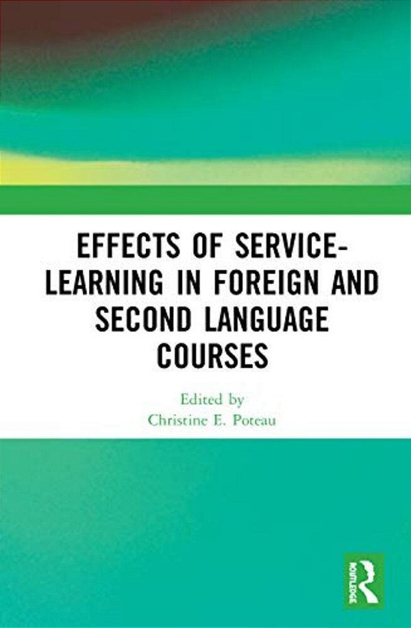 Effects Of Service-Learning In Foreign And Second Language Courses-..
