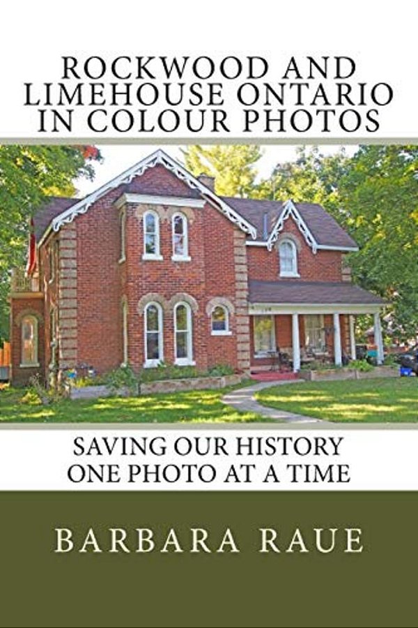 Rockwood And Limehouse Ontario In Colour Photos: Saving Our History One Photo At A Time-..