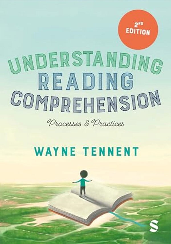 Understanding Reading Comprehension: Processes And Practices (Second Edition)-..