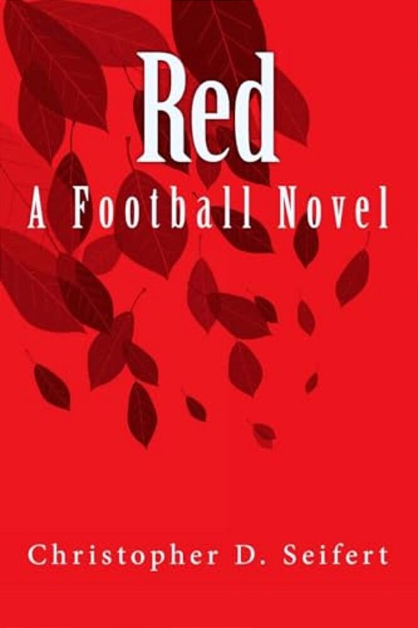 Red: A Football Novel-..